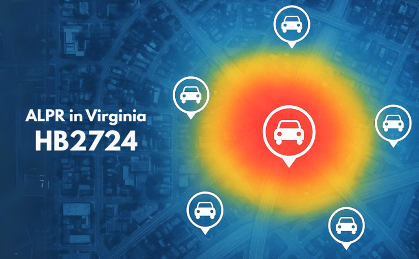 HB2724 and the Future of ALPR in Virginia: What Command Staff Need to Know